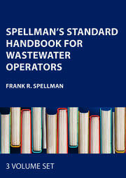 Spellman's Standard Handbook for Wastewater Operators (3 Volume Set) book cover