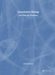 Quantitative Biology: Life from the Numbers book cover