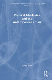 Political Ideologies and the Anthropocene Crisis book cover