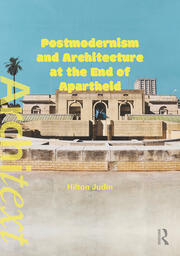Postmodernism and Architecture at the End of Apartheid book cover