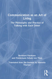 Communication as an Art of Living: The Philosophy and Practice of Talking with Each Other book cover