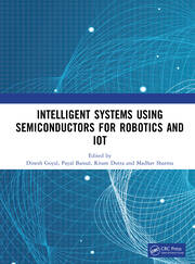 Intelligent Systems Using Semiconductors for Robotics and IoT book cover