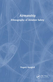 Airmanship: Ethnography of Aviation Safety book cover