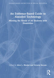 An Evidence-Based Guide to Assistive Technology: Meeting the Needs of All Students with Disabilities book cover