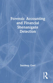 Forensic Accounting and Financial Shenanigans Detection book cover