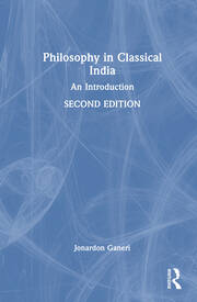 Philosophy in Classical India: An Introduction book cover