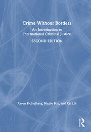 Crime Without Borders: An Introduction to International Criminal Justice book cover