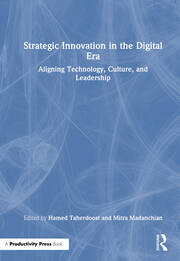 Strategic Innovation in the Digital Era: Aligning Technology, Culture, and Leadership book cover