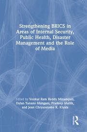 Strengthening BRICS in Areas of Internal Security, Public Health, Disaster Management and the Role of Media book cover