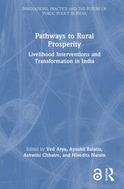Pathways to Rural Prosperity: Livelihood Interventions and Transformation in India book cover