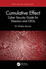 Cumulative Effect: Cyber Security Guide for Directors and CEOs book cover