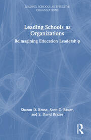 Leading Schools as Organizations: Reimagining Education Leadership book cover
