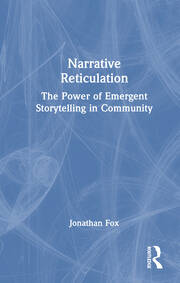 Narrative Reticulation: The Power of Emergent Storytelling in Community book cover