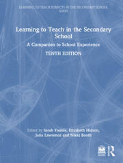 Learning to Teach in the Secondary School: A Companion to School Experience book cover