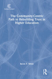 The Community-Centric Path to Rebuilding Trust in Higher Education book cover