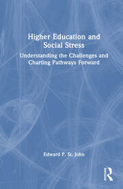 Higher Education and Social Stress: Understanding the Challenges and Charting Pathways Forward book cover
