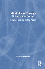 Mindfulness Through Science and Verse: Finger Pointing at the Moon book cover