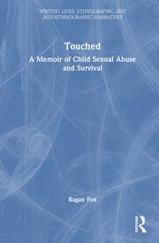 Touched: A Memoir of Child Sexual Abuse and Survival book cover