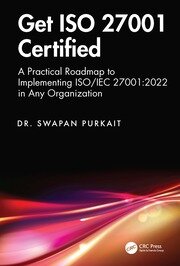 Get ISO 27001 Certified: A Practical Roadmap to Implementing ISO/IEC 27001:2022 in Any Organization book cover