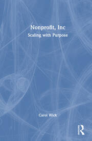 Nonprofit, Inc: Scaling with Purpose book cover