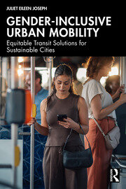 Gender-Inclusive Urban Mobility: Equitable Transit Solutions for Sustainable Cities book cover