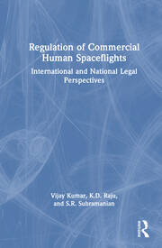 Regulation of Commercial Human Spaceflights: International and National Legal Perspectives book cover