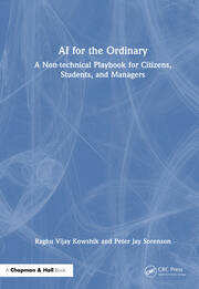 AI for the Ordinary: A Non-technical Playbook for Citizens, Students, and Managers book cover