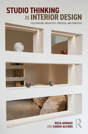 Studio Thinking in Interior Design: Cultivating Creativity, Process, and Practice book cover