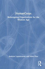 HumanCorps: Redesigning Organisations for the Wisdom Age book cover