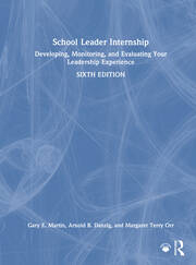 School Leader Internship: Developing, Monitoring, and Evaluating Your Leadership Experience book cover