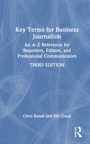 Key Terms for Business Journalism: An A–Z Reference for Reporters, Editors, and Professional Communicators book cover