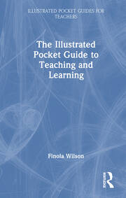 The Illustrated Pocket Guide to Teaching and Learning book cover