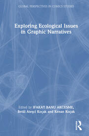 Exploring Ecological Issues in Graphic Narratives book cover