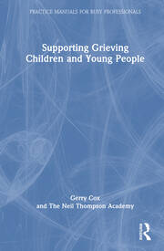 Supporting Grieving Children and Young People book cover