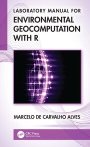 Laboratory Manual for Environmental Geocomputation with R book cover