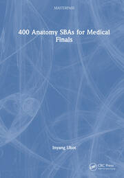 400 Anatomy SBAs for Medical Finals book cover