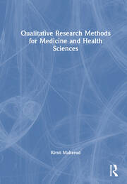 Qualitative Research Methods for Medicine and Health Sciences book cover