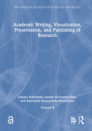 Academic Writing, Visualization, Presentation, and Publishing of Research book cover