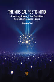 The Musical-Poetic Mind: A Journey Through the Cognitive Science of Popular Songs book cover