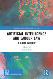 Artificial Intelligence and Labour Law: A Global Overview book cover