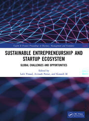 Sustainable Entrepreneurship and Startup Ecosystem: Global Challenges and Opportunities book cover