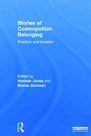 Stories of Cosmopolitan Belonging: Emotion and Location book cover
