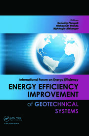 Energy Efficiency Improvement of Geotechnical Systems: International Forum on Energy Efficiency book cover