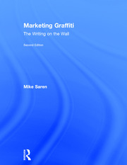 Marketing Graffiti: The Writing on the Wall book cover