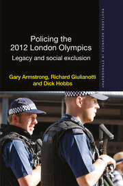 Policing the 2012 London Olympics: Legacy and Social Exclusion book cover