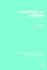 A Century of Science 1851-1951 book cover