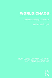 World Chaos: The Responsibility of Science book cover