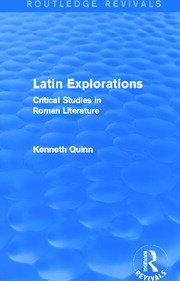 Latin Explorations (Routledge Revivals): Critical Studies in Roman Literature book cover