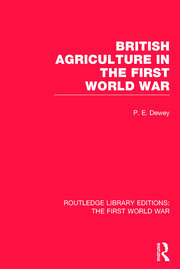 British Agriculture in the First World War (RLE The First World War) book cover