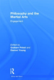 Philosophy and the Martial Arts: Engagement book cover